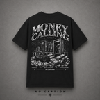 MONEY CALLING TEE
