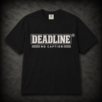 DEADLINE TEE