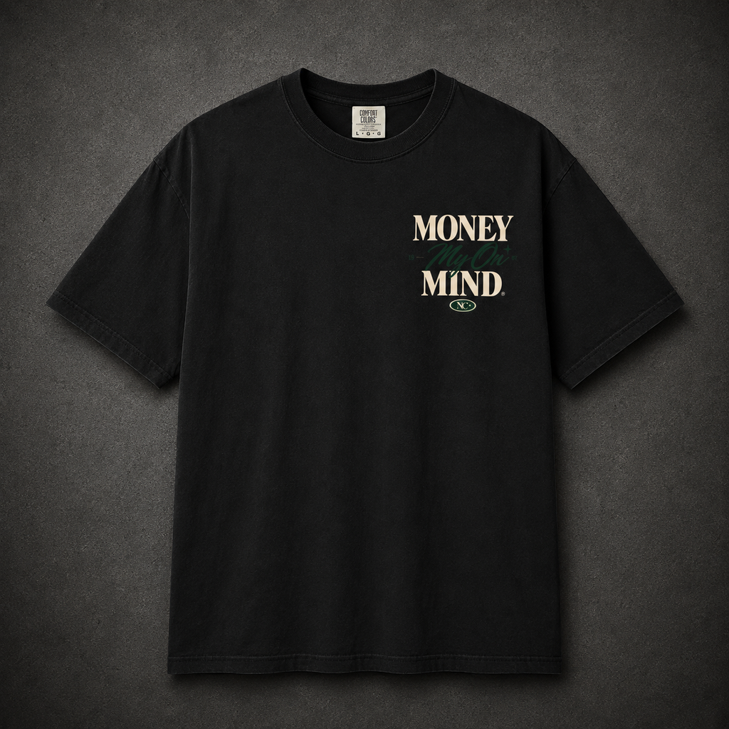 MONEY ON MY MIND TEE